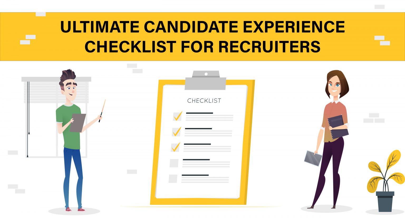 Candidate Experience Checklist