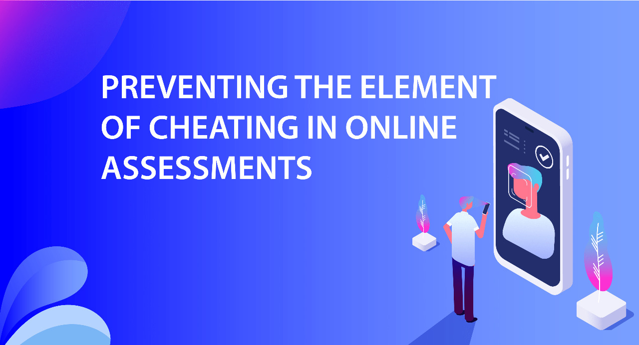 Cheating in Online Assessments