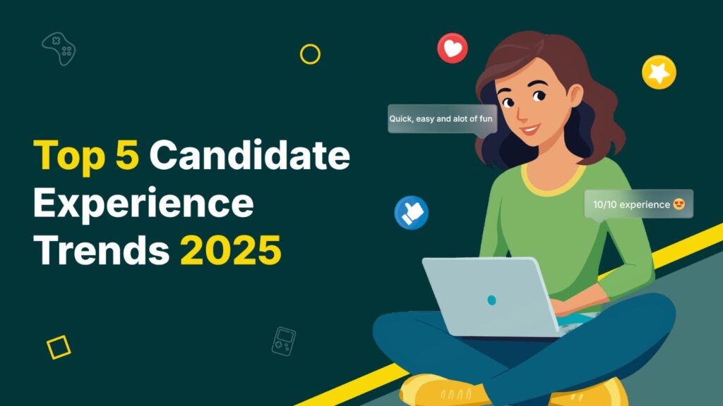 Top 5 Candidate Experience Trends 2025 - The Talent Games