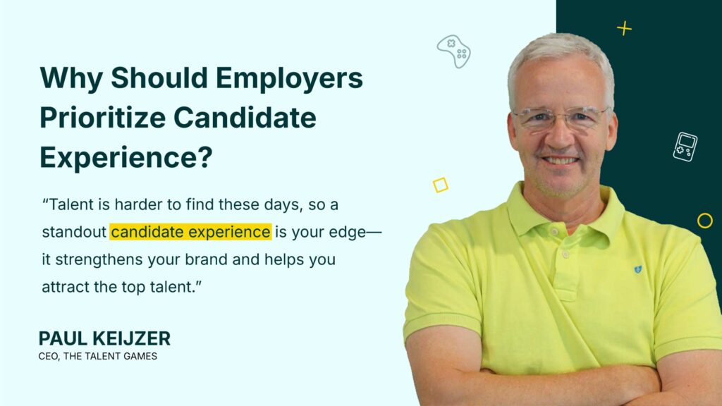 importance of engaging and attractive candidate experience by Paul Keijzer - candidate experience trends