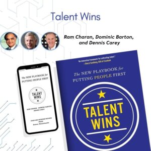 talent wins by ram charan, dominic barton and dennis grey on HR day 2025
