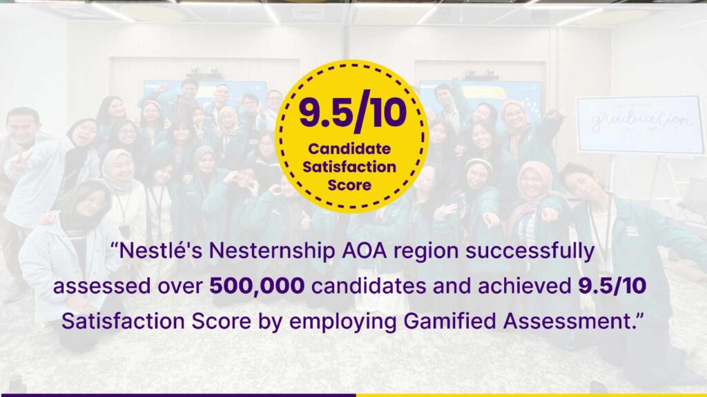 gen z candidate experience expectations gen z based assessments by Nestle and The Talent Games and candidate feedback