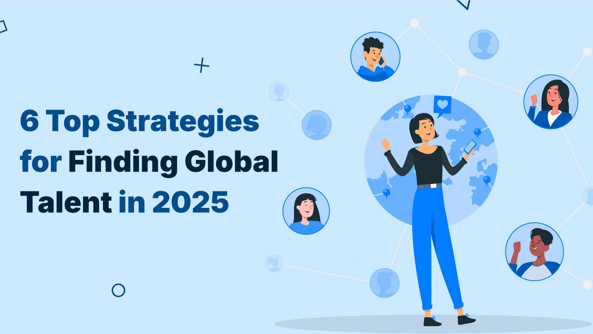 a recruiter assessing candidates around the globe in blog cover