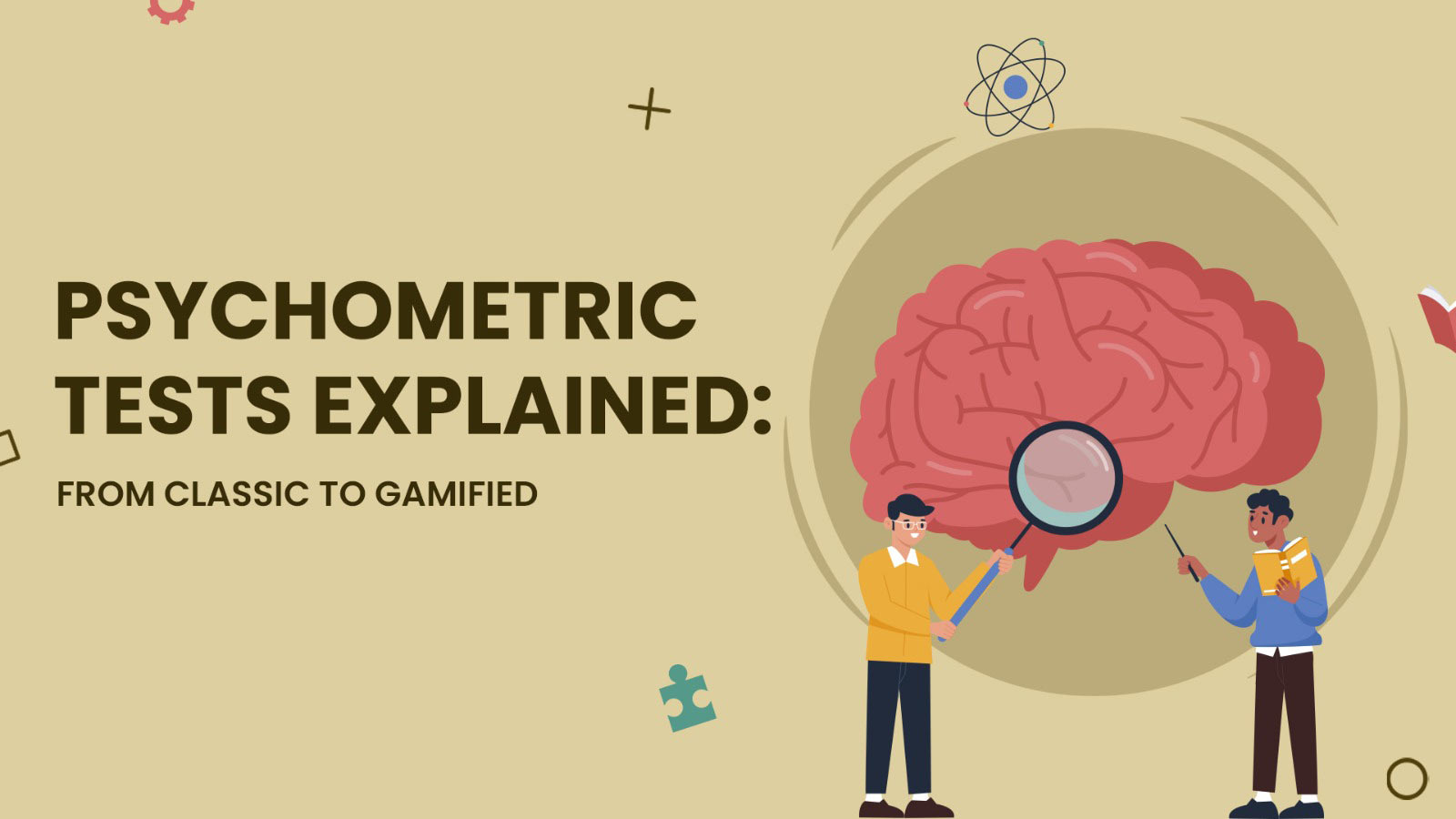 the blog cover showing brain and assessing recruiters for understanding psychometric assessments or psychometric tests for recruiters