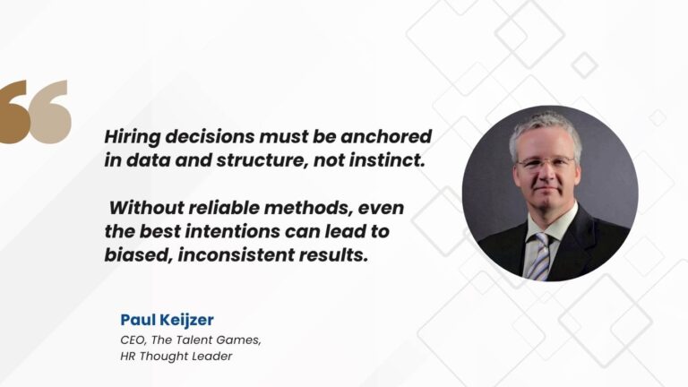 Photo of CEO of The Talent Games and quote about paul keijzer on reliable candidate evaluation process in recruitment quote