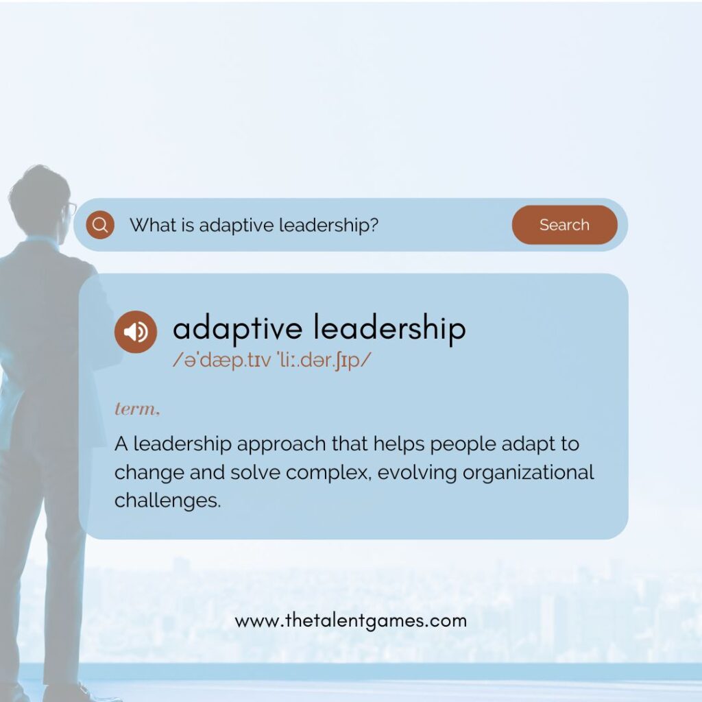 definition of competency for adaptive leadership a top future leadership competency for 2025 2026