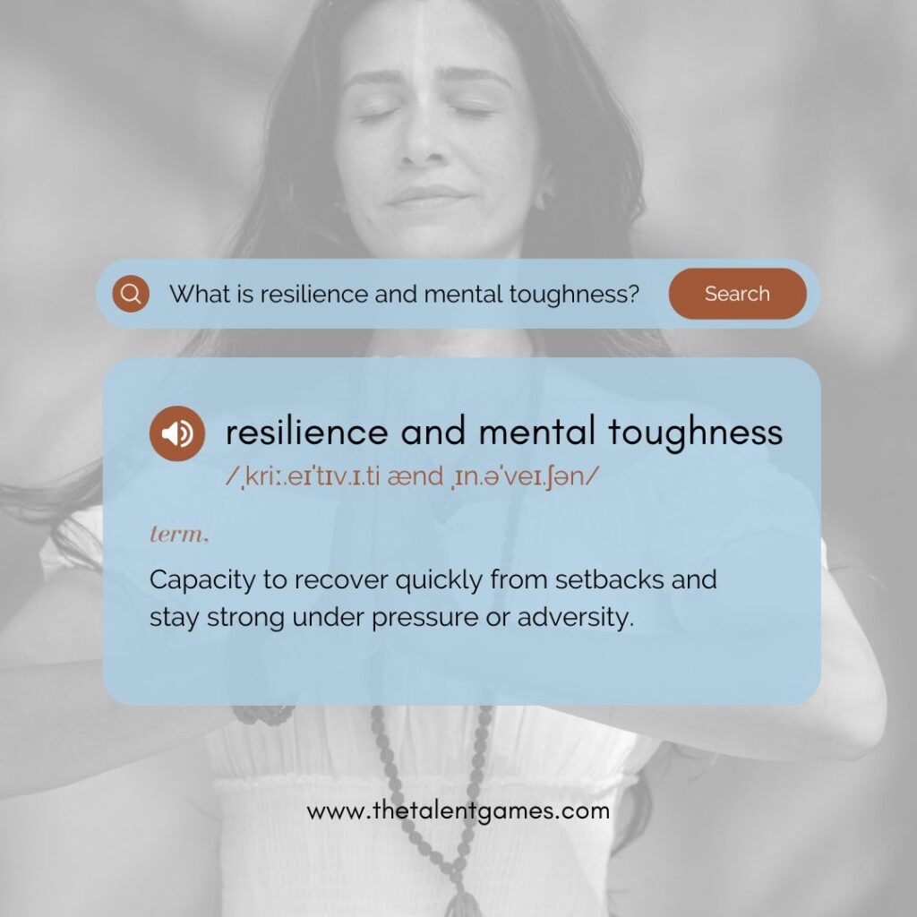 defintion box for resellience and mental toughness as competency for leadership assessment in 2025 and 2026