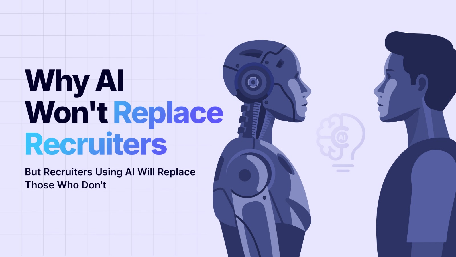 blog cover with human recruiter and ai bot for will ai replace recruiters blog 2026 the talent games and c factor ai