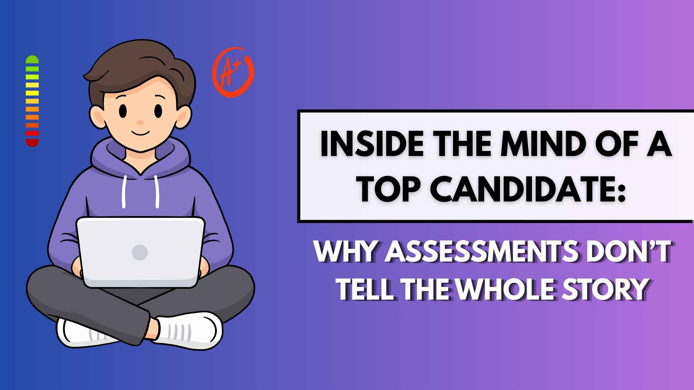 Candidate Assessment insight gamified assessment